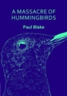 Image for A Massacre of Hummingbirds : Thumbprint Pocket Book