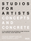 Image for Studios for Artists: Concepts and Concrete