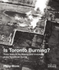 Image for Is Toronto Burning?