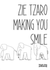 Image for Zie Tzaro: Making You Smile