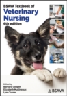 BSAVA textbook of veterinary nursing - Cooper, Barbara (The College of Animal Welfare)