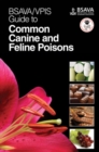 Image for BSAVA/VPIS Guide to Common Canine and Feline Poisons