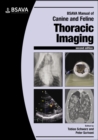 Image for BSAVA manual of canine and feline thoracic imaging