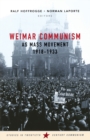 Image for Weimar Communism as Mass Movement 1918-1933