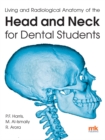 Image for Living and radiological anatomy of the head and neck for dental students