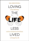 Image for Loving the Life Less Lived