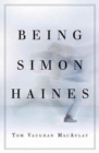 Image for Being Simon Haines