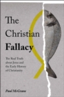 Image for The Christian Fallacy