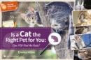Image for Is a Cat the Right Pet for You: Can You Find the Facts?