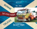 Image for Bonnie Scottish trucks: a celebration of Scottish style