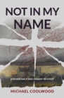 Image for Not in my name