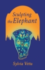 Image for Sculpting the Elephant