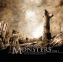 Image for American Monsters Part One