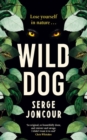 Image for Wild Dog: Sinister and savage psychological thriller