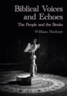 Image for Biblical Voices and Echoes