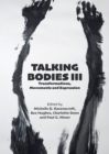 Image for Talking bodies III: transformations, movements and expression