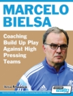 Image for Marcelo Bielsa - Coaching Build Up Play Against High Pressing Teams