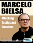 Image for Marcelo Bielsa - Attacking Tactics and Sessions