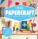 Image for Mollie makes papercraft: origami, scrapbooking, cardmaking, stamping.