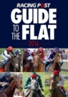 Image for Racing Post Guide to the Flat