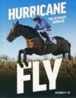 Image for Hurricane Fly : The Ultimate Hurdler