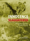 Image for Innocence Slaughtered