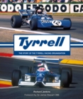 Image for Tyrrell : The Story of the Tyrrell Racing Organisation