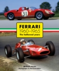 Image for Ferrari 1960-1965 : The Hallowed Years