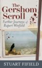 Image for The Gershom scroll  : further journeys of Rupert Winfield