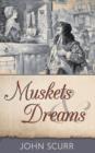 Image for Muskets &amp; dreams