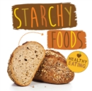 Image for Starchy foods