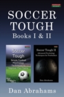 Image for Soccer Tough : Books I &amp; II