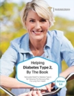 Image for Helping Diabetes Type 2, By The Book : Noticeable Relief For Diabetes Type 2, By Following The Recovery Plan For Long Term Health