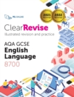 Image for ClearRevise AQA GCSE English Language 8700