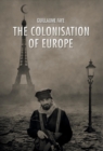 Image for The Colonisation of Europe