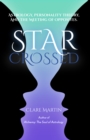 Image for Star-Crossed: Astrology, Personality Theory and the Meeting of Opposites