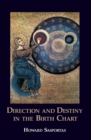 Image for Direction and Destiny in the Birth Chart