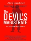 Image for The Devil&#39;s Magistrate : His past is always present