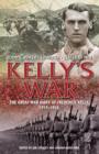 Image for Kelly&#39;s war  : Olympic rower, composer, leader of men