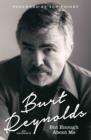 Image for Burt Reynolds - But Enough About Me