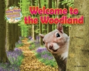 Image for Welcome to the woodland
