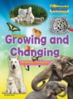 Image for Growing and changing  : all about life cycles