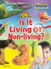 Image for Is It Living or Non Living?