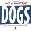 Image for Wit &amp; humour: Dogs