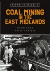 Image for Bradwell&#39;s Images of Coal Mining in the East Midlands