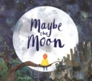 Image for Maybe the moon