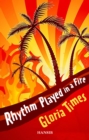 Image for Rhythm played in a fire