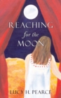 Image for Reaching for the Moon