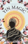 Image for Yin Magic : How to be Still
