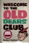 Image for Welcome to the Old Dears&#39; Club